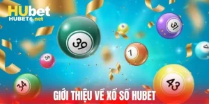 Xổ Số HUEBET – Cơ Hội Đổi Đời Với Giải Thưởng Cực Khủng